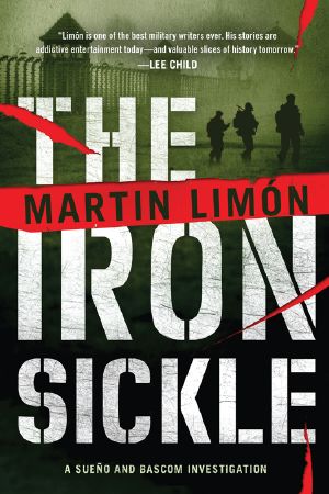 [Sergeants Sueño and Bascom 09] • The Iron Sickle